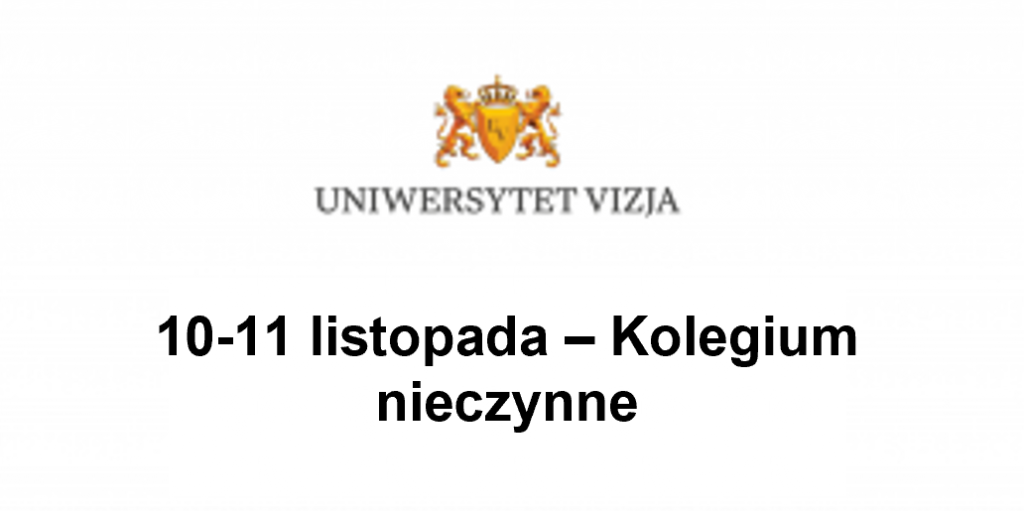 Kolegium nieczynne w dniach: 10-11 listopada